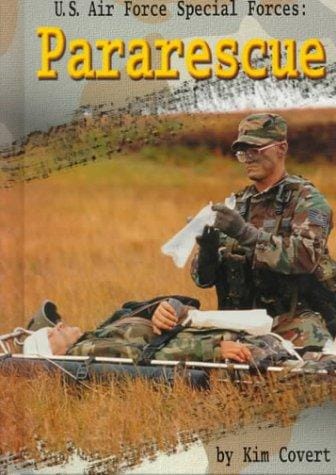 Cover of U. S. Air Force Special Forces: Pararescue
