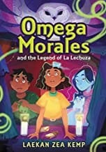 Cover of Omega Morales and the Legend of la Lechuza