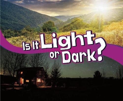 Cover of Is It Light Or Dark?