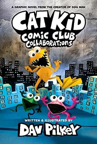 Cover of Cat Kid Comic Club: Collaborations