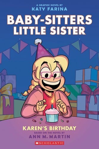 Cover of Karen's Birthday: A Graphic Novel