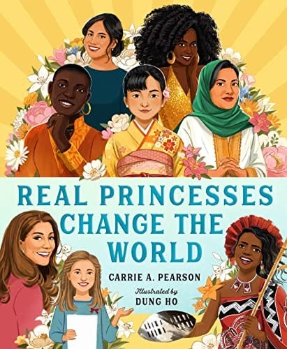 Cover of Real Princesses Change the World