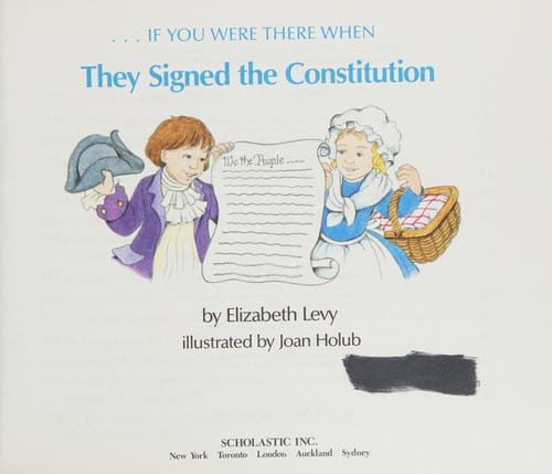 Cover of If You Were There When They Signed the Constitution