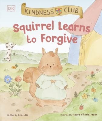 Cover of Squirrel Learns to Forgive