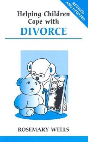 Cover of Helping Children Cope with Divorce