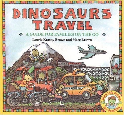 Cover of Dinosaurs Travel: A Guide for Families on the Go