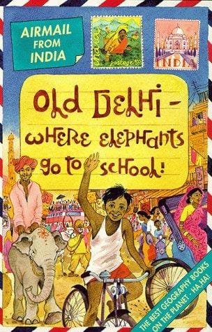 Cover of Old Delhi - where Elephants Go to School
