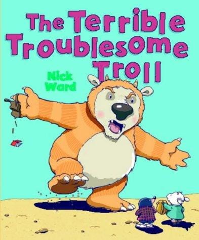 Cover of The Terrible Troublesome Troll