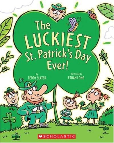 Cover of The Luckiest St. Patrick's Day Ever!