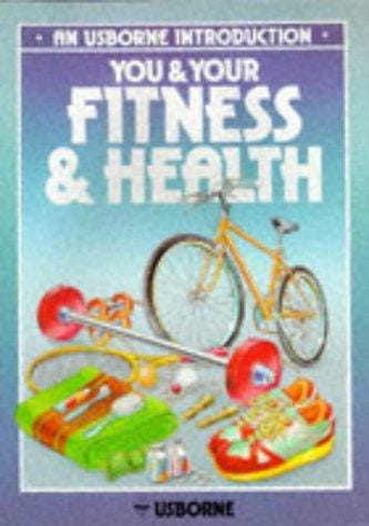 Cover of You and Your Fitness and Health