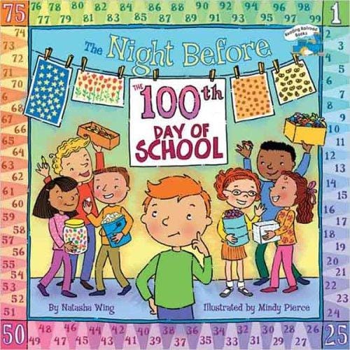 Cover of The Night Before the 100th Day of School