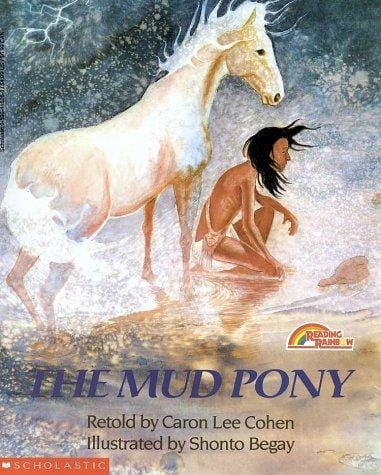 Cover of The Mud Pony A Traditional Skidi Pawnee Tale