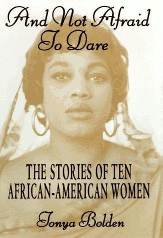 Cover of And Not Afraid to Dare: The Stories of Ten African-American Women