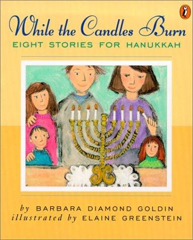 Cover of While the Candles Burn: Eight Stories for Hanukkah
