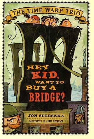 Cover of Hey Kid, Want to Buy a Bridge?
