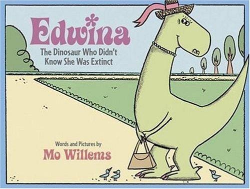 Cover of Edwina, The Dinosaur Who Didn't Know She Was Extinct