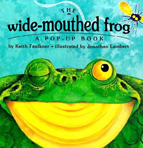 Cover of The Wide-mouthed Frog: A Pop-up Book