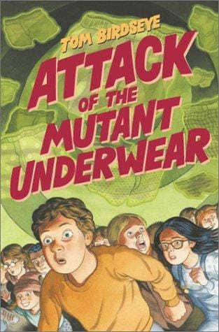 Cover of Attack of the Mutant Underwear