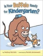Cover of Is Your Buffalo Ready for Kindergarten?