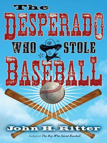 Cover of The Desperado Who Stole Baseball