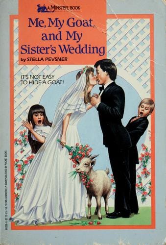Cover of Me, My Goat & My Sister's Wedding