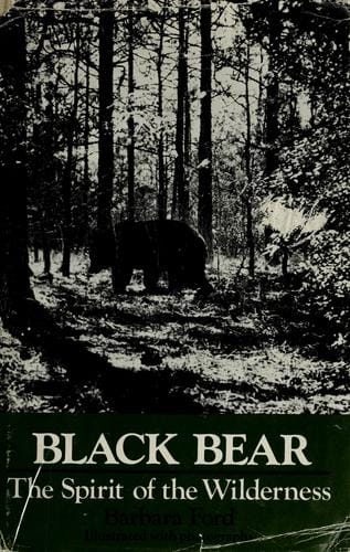 Cover of Black Bear The Spirit of the Wilderness