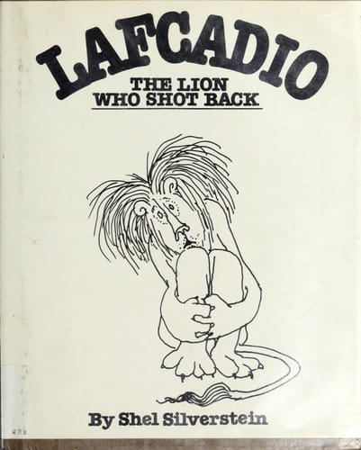 Cover of Uncle Shelby's Story of Lafcadio: The Lion Who Shot Back