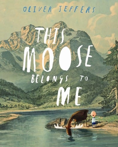 Cover of This Moose Belongs to Me