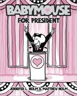 Cover of Babymouse for President