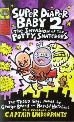 Cover of Super Diaper Baby 2: The Invasion of the Potty Snatchers