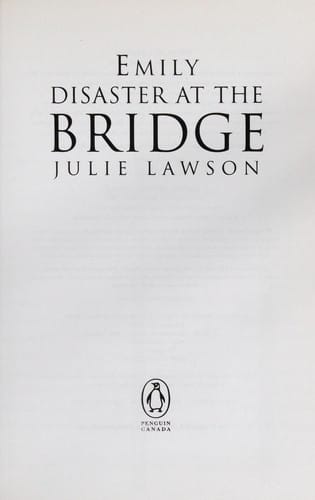 Cover of Emily Disaster at the Bridge