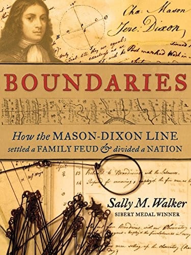 Cover of Boundaries How the Mason-Dixon Line Settled a Family Feud and Divided a Nation