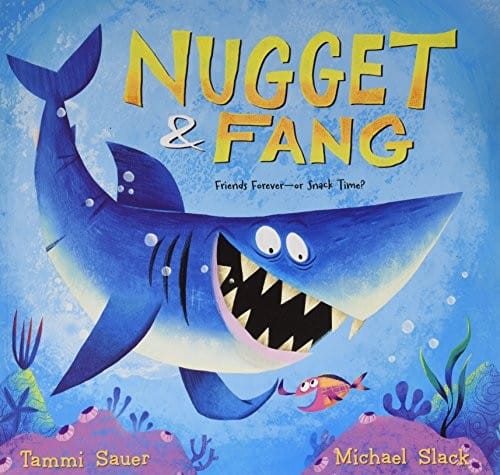 Cover of Nugget and Fang Friends Forever--Or Snack Time?