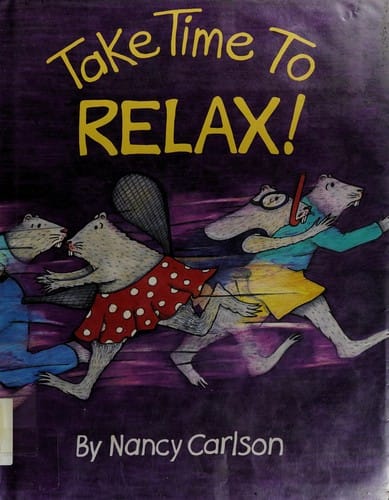 Cover of Take Time to Relax