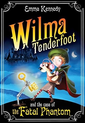 Cover of Wilma Tenderfoot and the Case of the Fatal Phantom