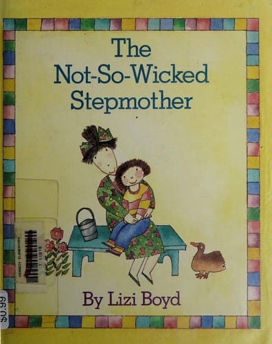 Cover of The Not-So-Wicked Stepmother