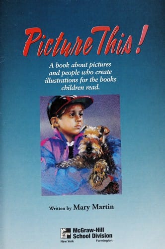 Cover of Picture This! A Book about Pictures and People who Create Illustrations for the Books Children Read