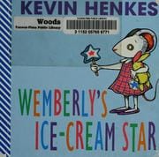 Cover of Wemberly's Ice-Cream Star