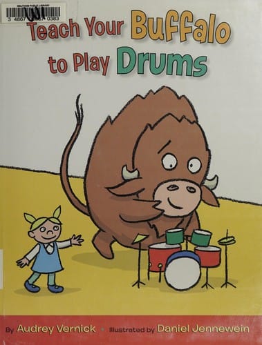 Cover of Teach Your Buffalo to Play Drums
