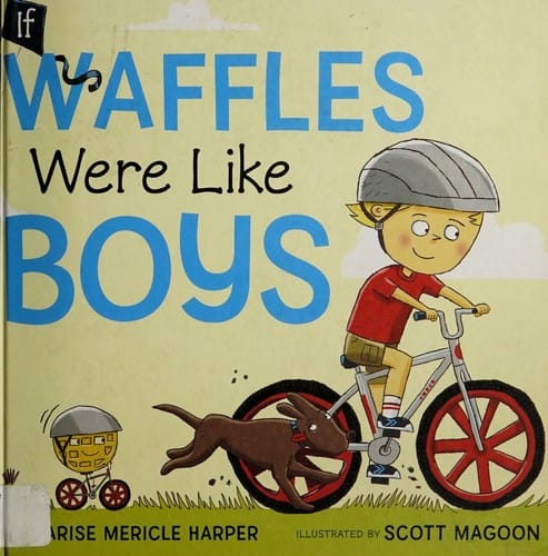 Cover of If Waffles Were Like Boys