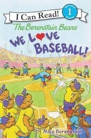 Cover of The Berenstain Bears: We Love Baseball!