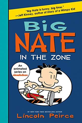Cover of Big Nate: In the Zone