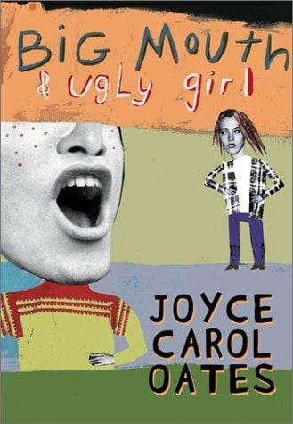 Cover of Big Mouth & Ugly Girl