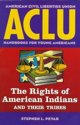 Cover of The Rights of American Indians and Their Tribes