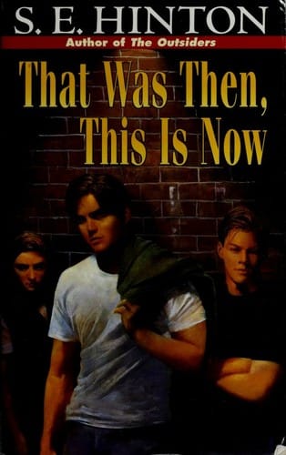 Cover of That Was Then, This Is Now