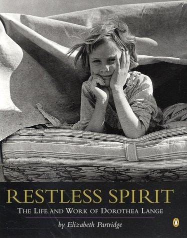 Cover of Restless Spirit: The Life and Work of Dorothea Lange