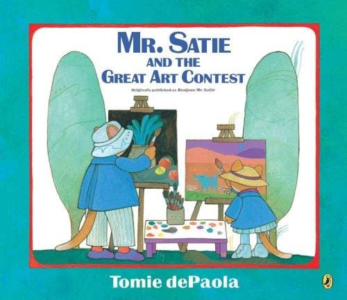 Cover of Mr. Satie and the Great Art Contest
