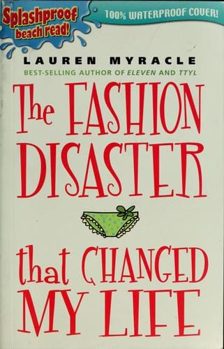 Cover of The Fashion Disaster That Changed My Life