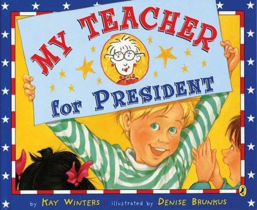 Cover of My Teacher for President