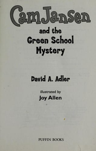 Cover of Cam Jansen: The Green School Mystery